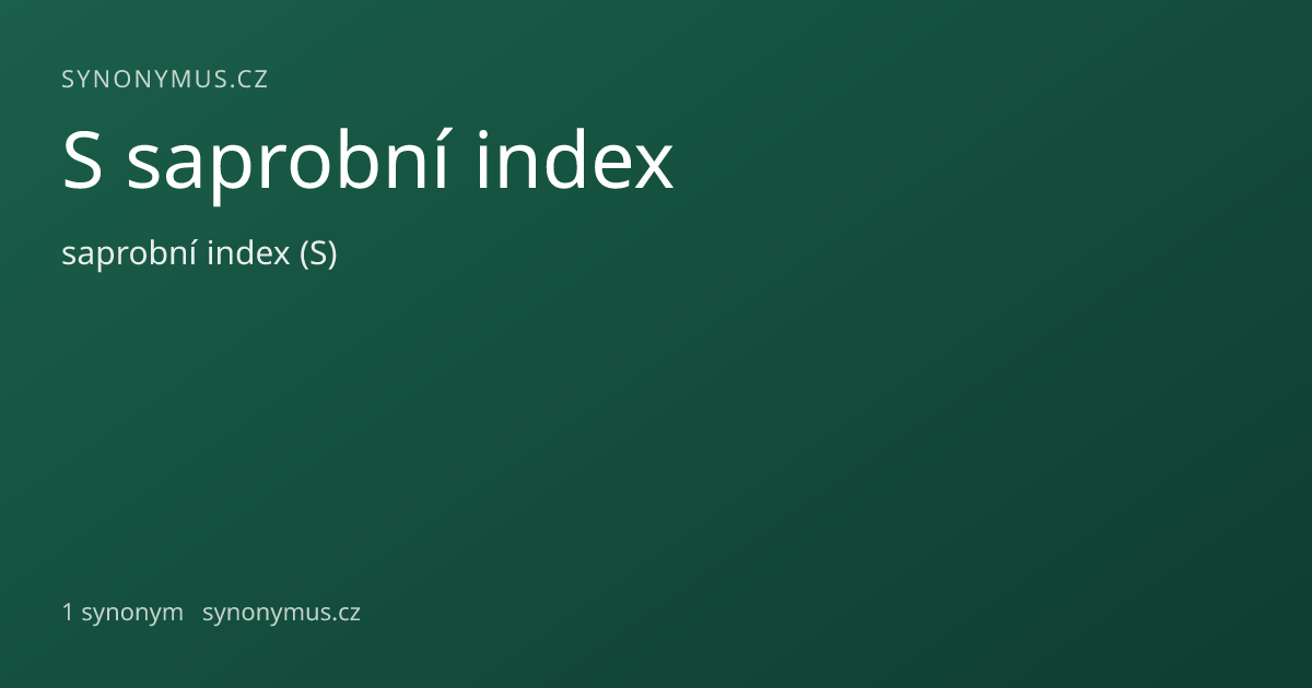 Náhled odkazu: S saprobní index