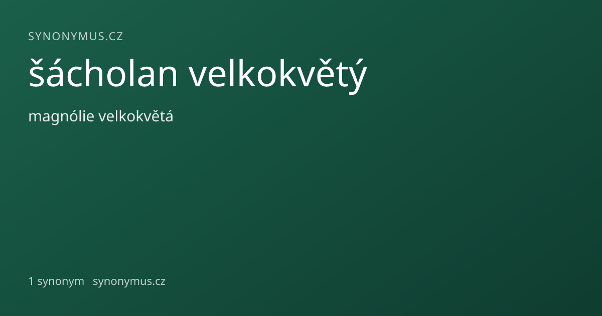 Náhled odkazu: šácholan velkokvětý