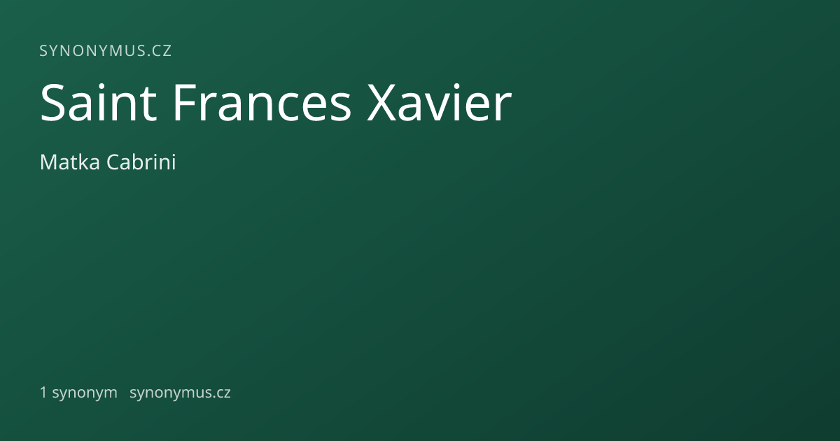 Náhled odkazu: Saint Frances Xavier
