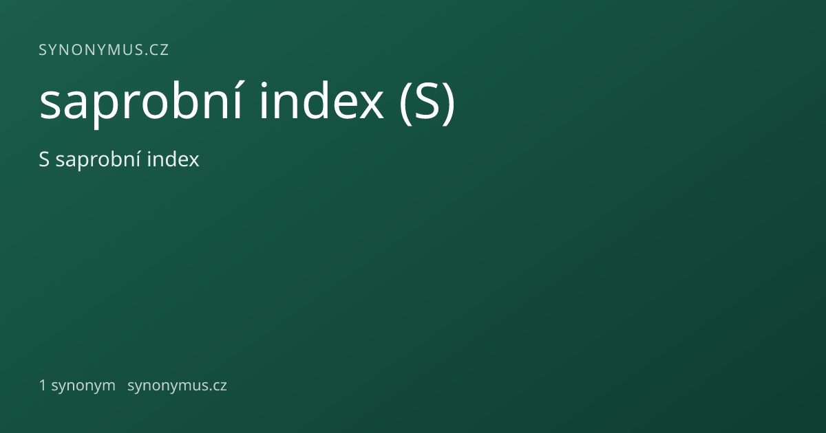 Náhled odkazu: saprobní index (S)