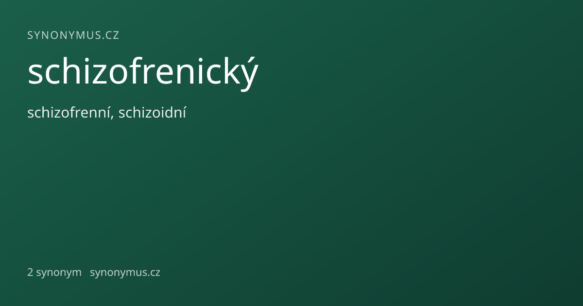 Náhled odkazu: schizofrenický