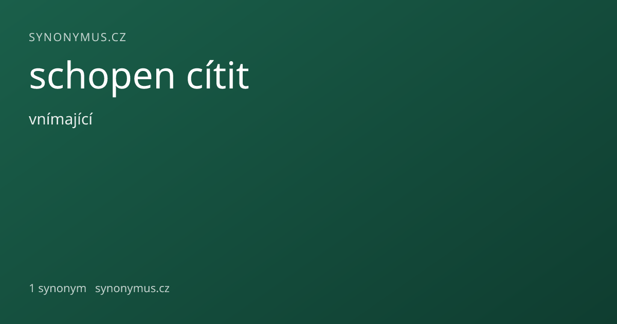Náhled odkazu: schopen cítit
