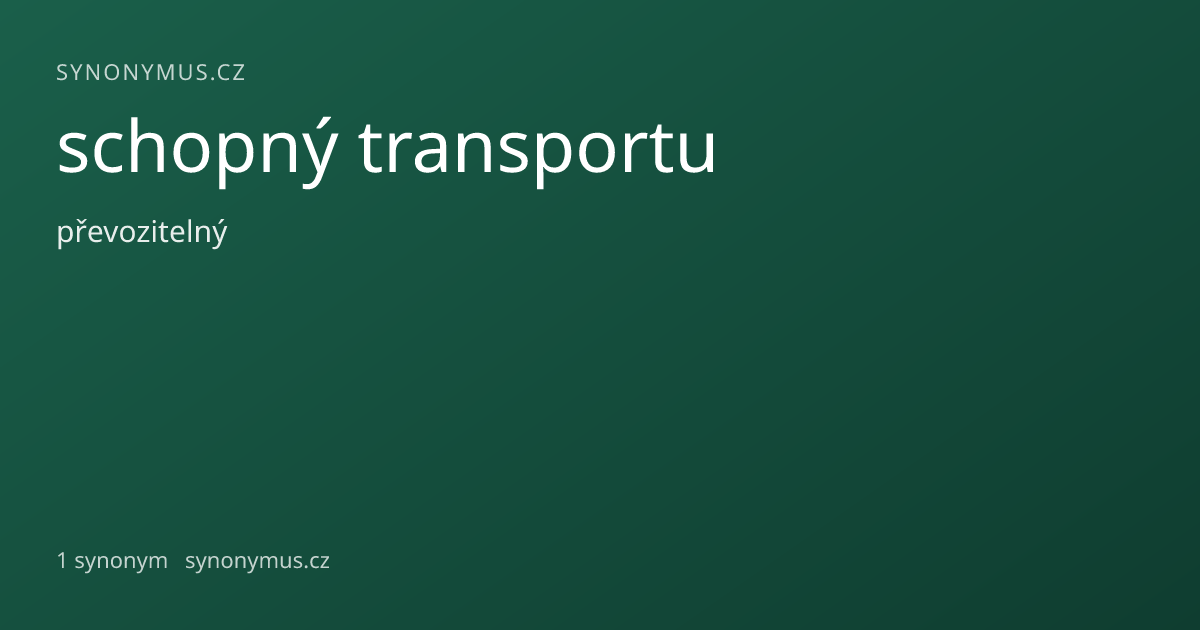 Náhled odkazu: schopný transportu