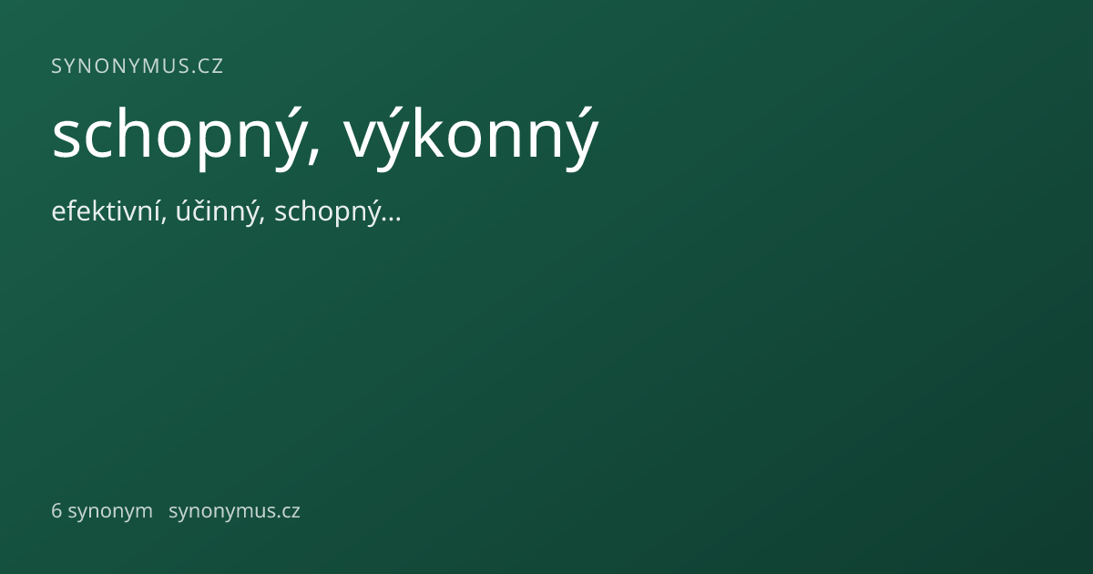 Náhled odkazu: schopný, výkonný