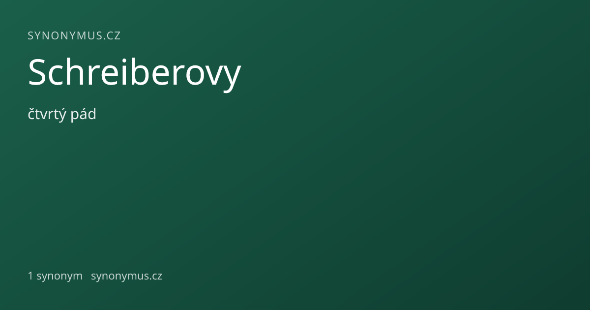 Náhled odkazu: Schreiberovy