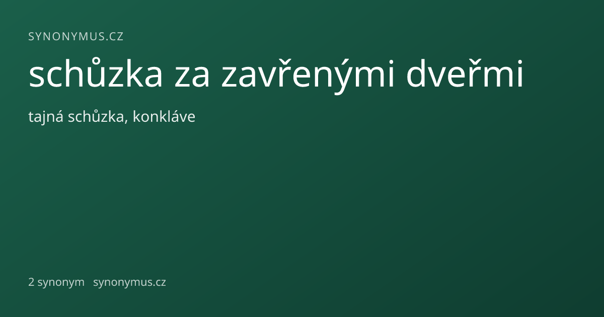 Náhled odkazu: schůzka za zavřenými dveřmi