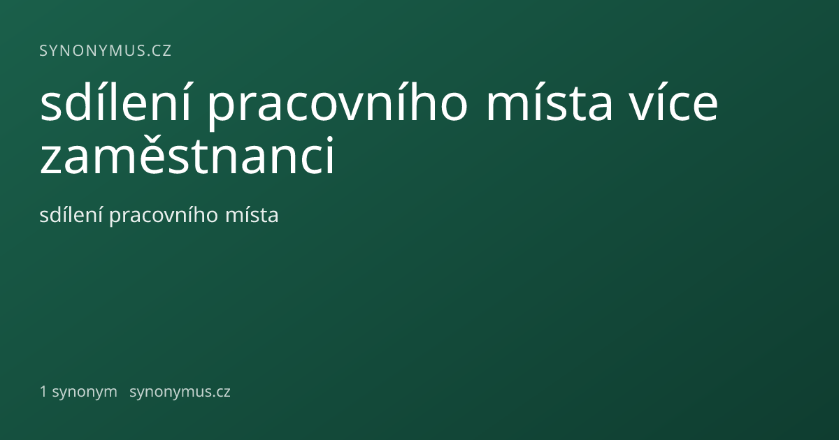 Náhled odkazu: sdílení pracovního místa více zaměstnanci