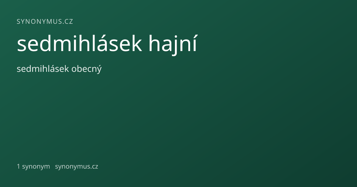 Náhled odkazu: sedmihlásek hajní