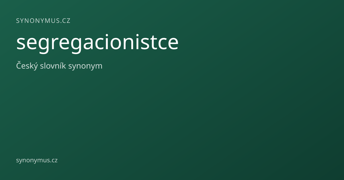 Náhled odkazu: segregacionistce