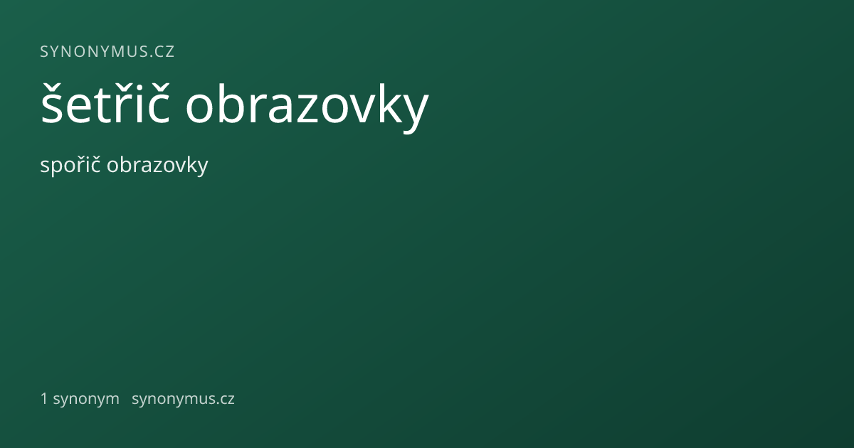 Náhled odkazu: šetřič obrazovky