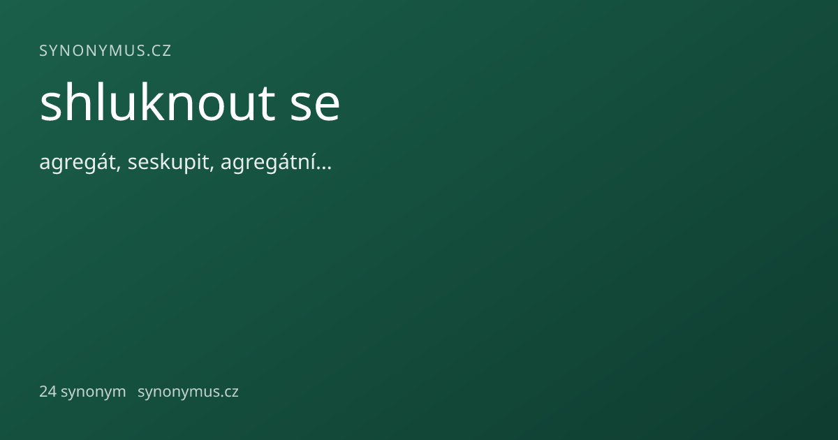 Náhled odkazu: shluknout se