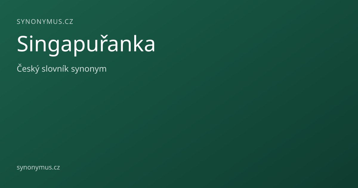 Náhled odkazu: Singapuřanka
