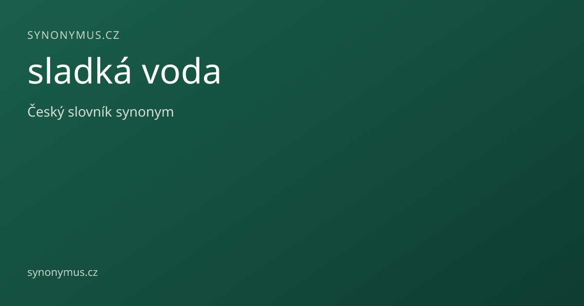 Náhled odkazu: sladká voda