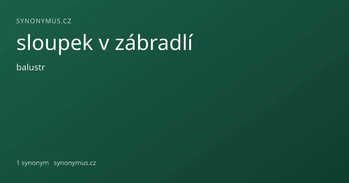Náhled odkazu: sloupek v zábradlí