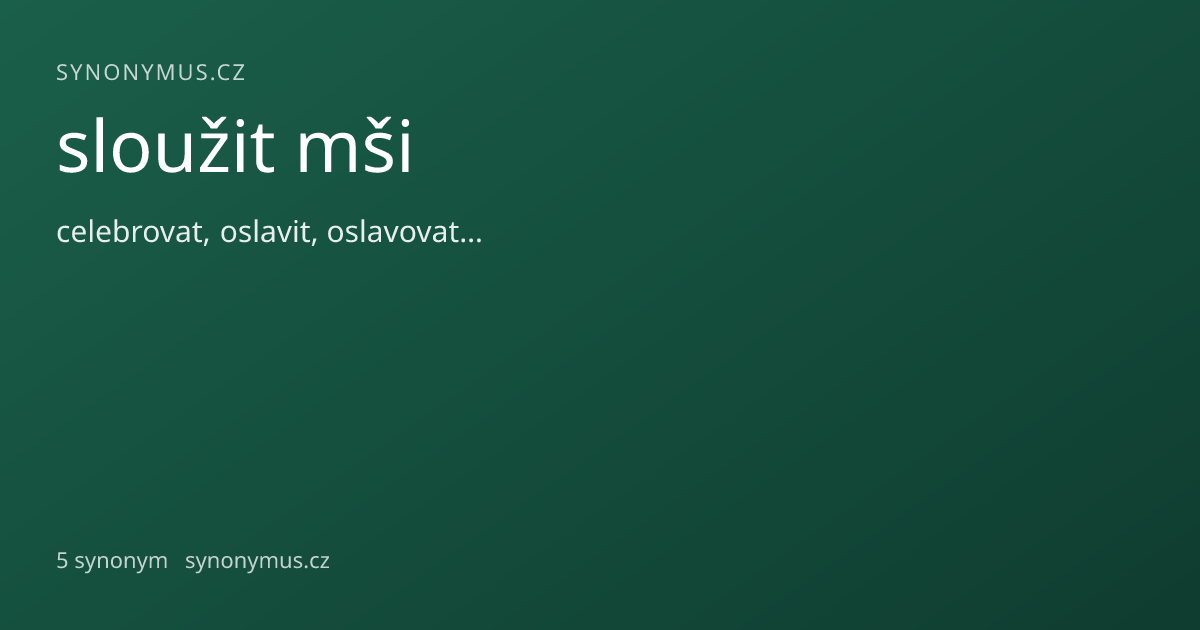 Náhled odkazu: sloužit mši