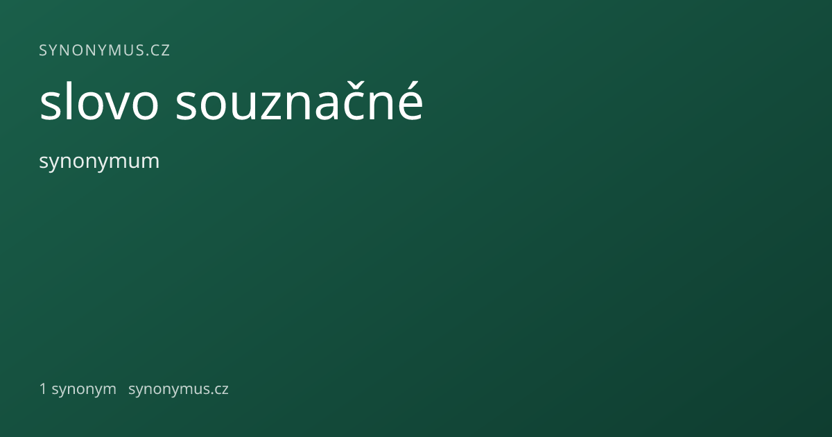 Náhled odkazu: slovo souznačné