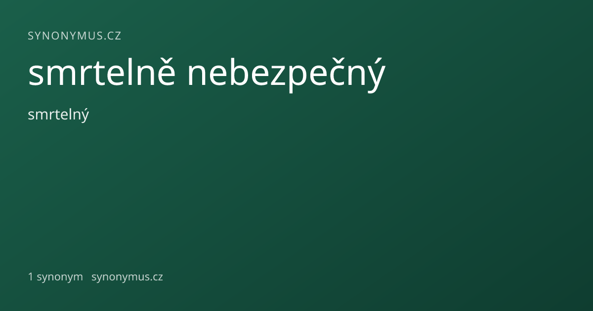 Náhled odkazu: smrtelně nebezpečný
