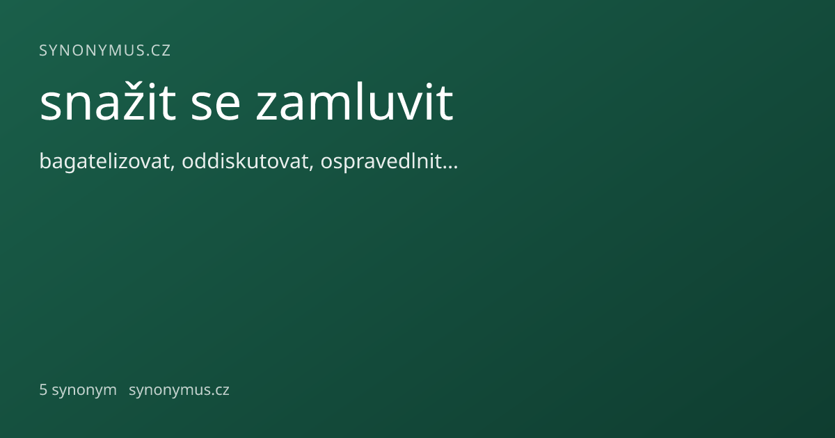 Náhled odkazu: snažit se zamluvit