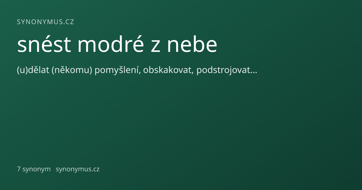 Náhled odkazu: snést modré z nebe