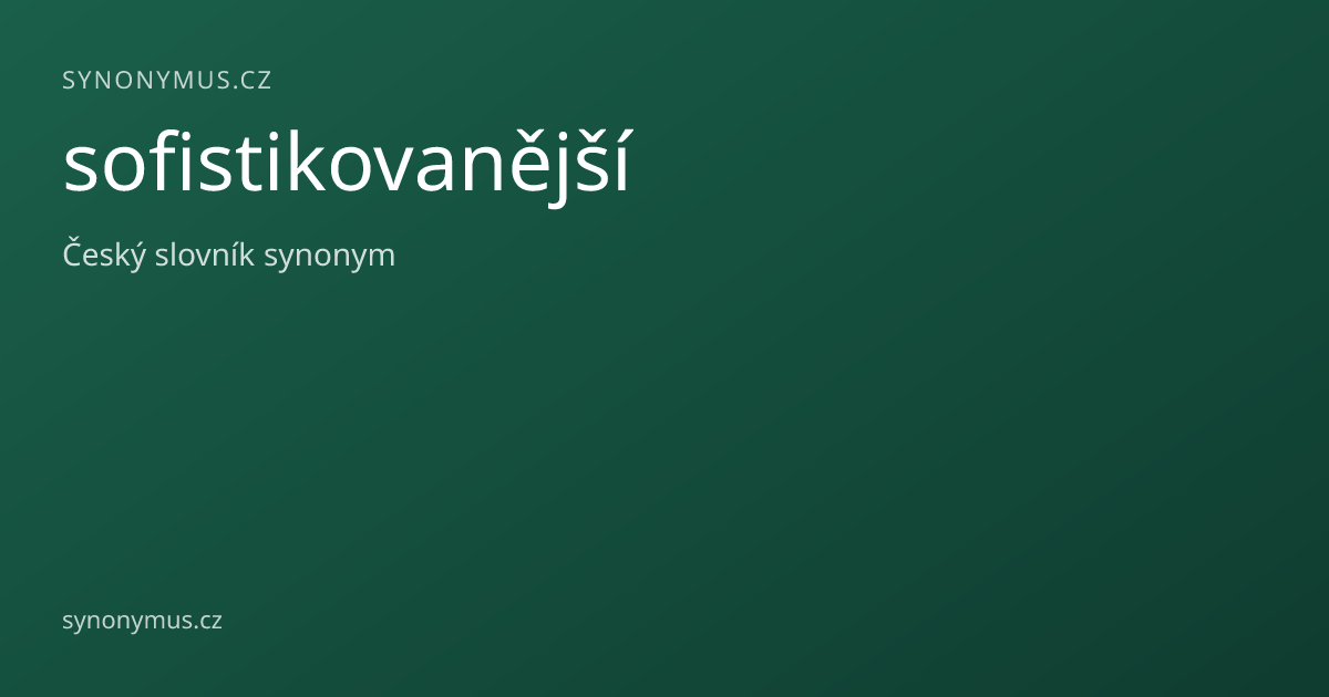 Náhled odkazu: sofistikovanější