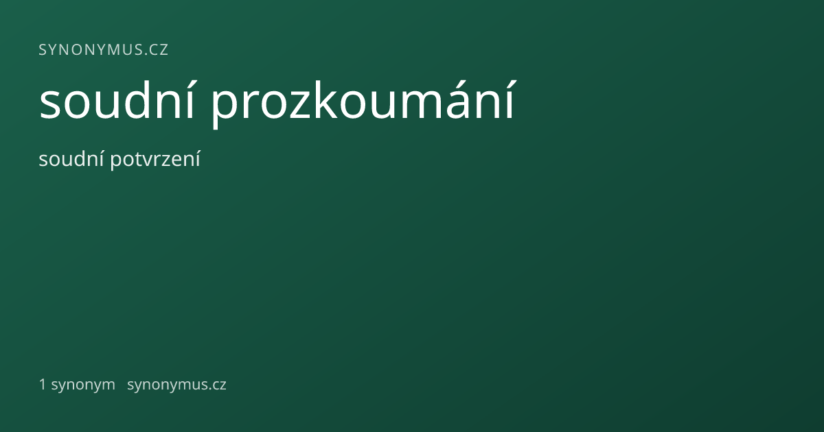 Náhled odkazu: soudní prozkoumání