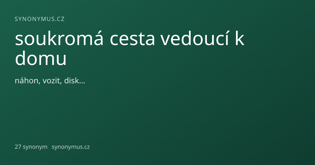 Náhled odkazu: soukromá cesta vedoucí k domu