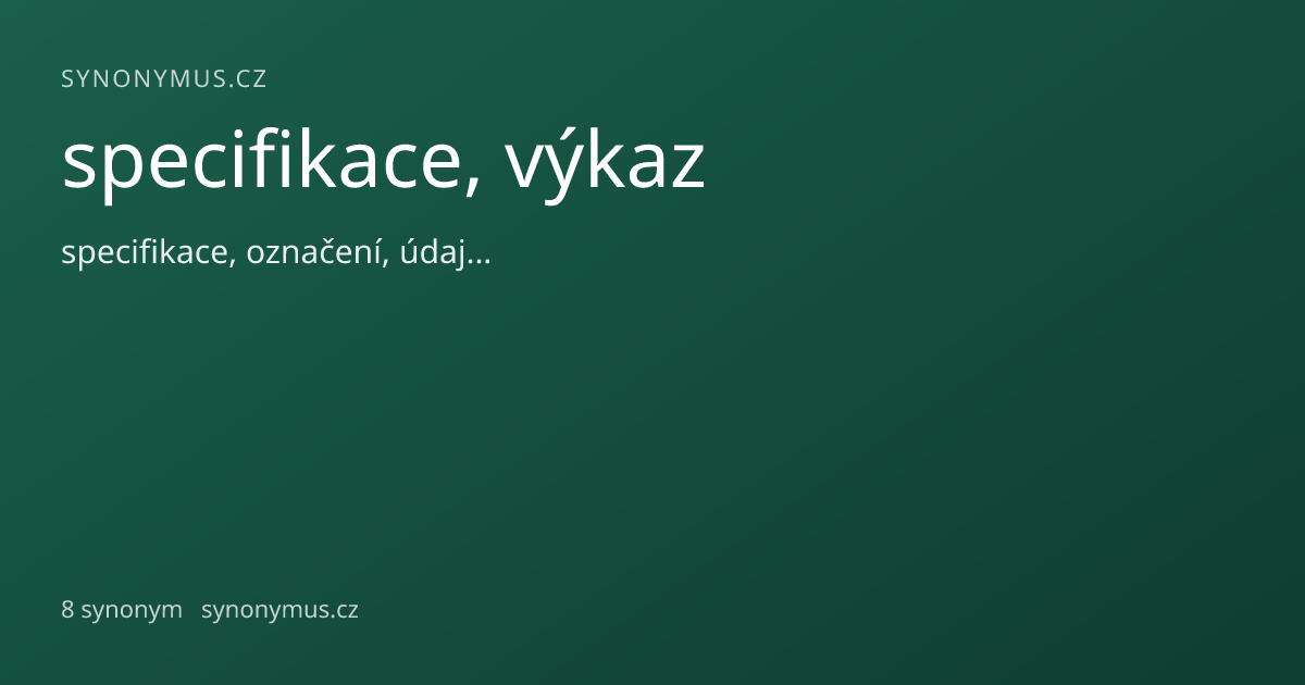Náhled odkazu: specifikace, výkaz