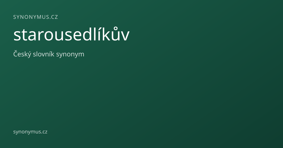 Náhled odkazu: starousedlíkův