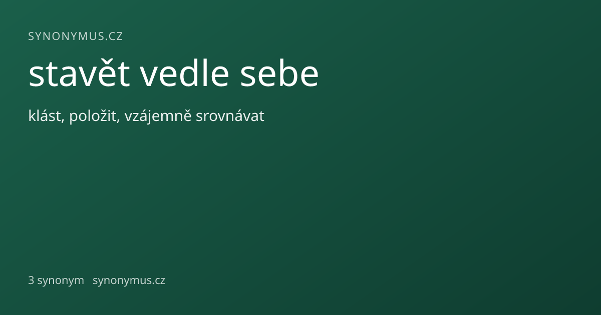 Náhled odkazu: stavět vedle sebe