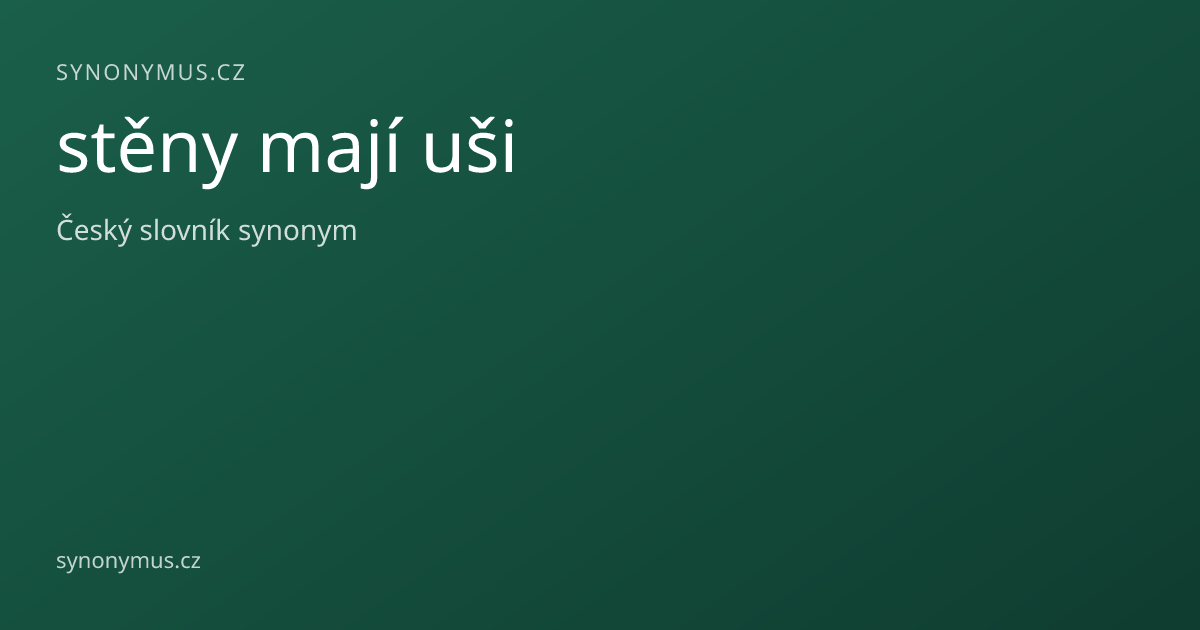 Náhled odkazu: stěny mají uši