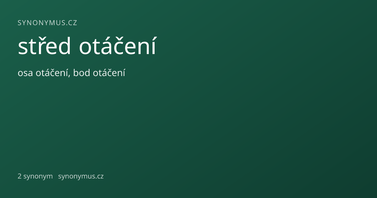 Náhled odkazu: střed otáčení