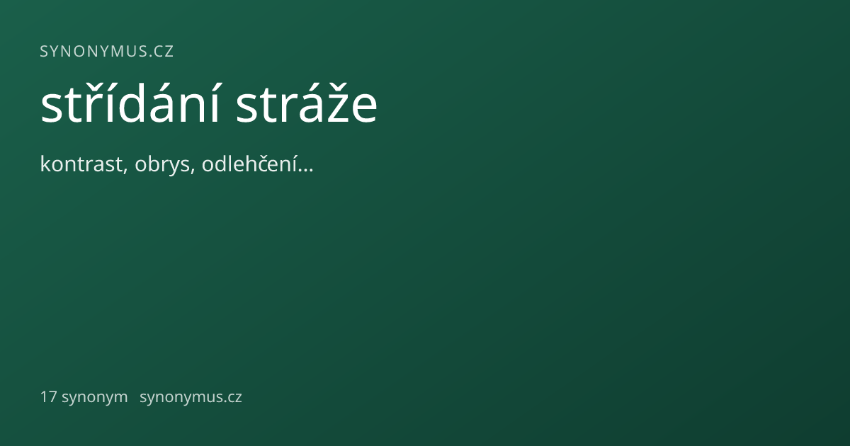 Náhled odkazu: střídání stráže