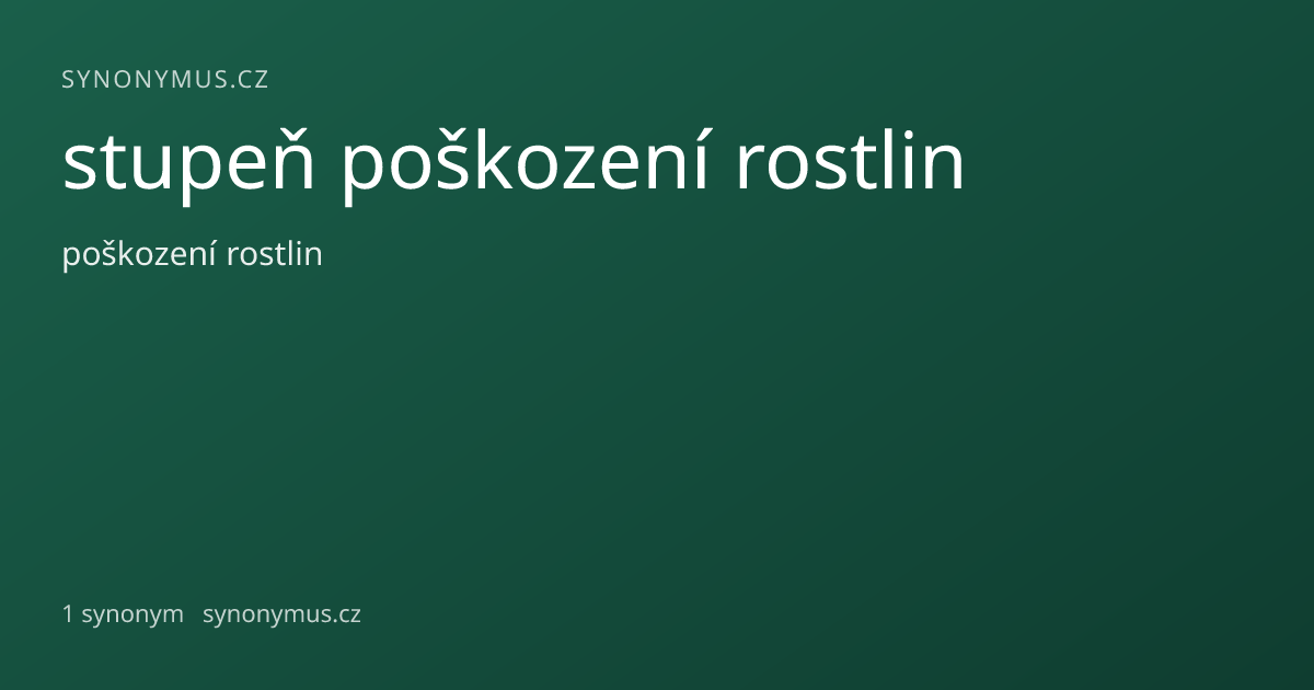 Náhled odkazu: stupeň poškození rostlin