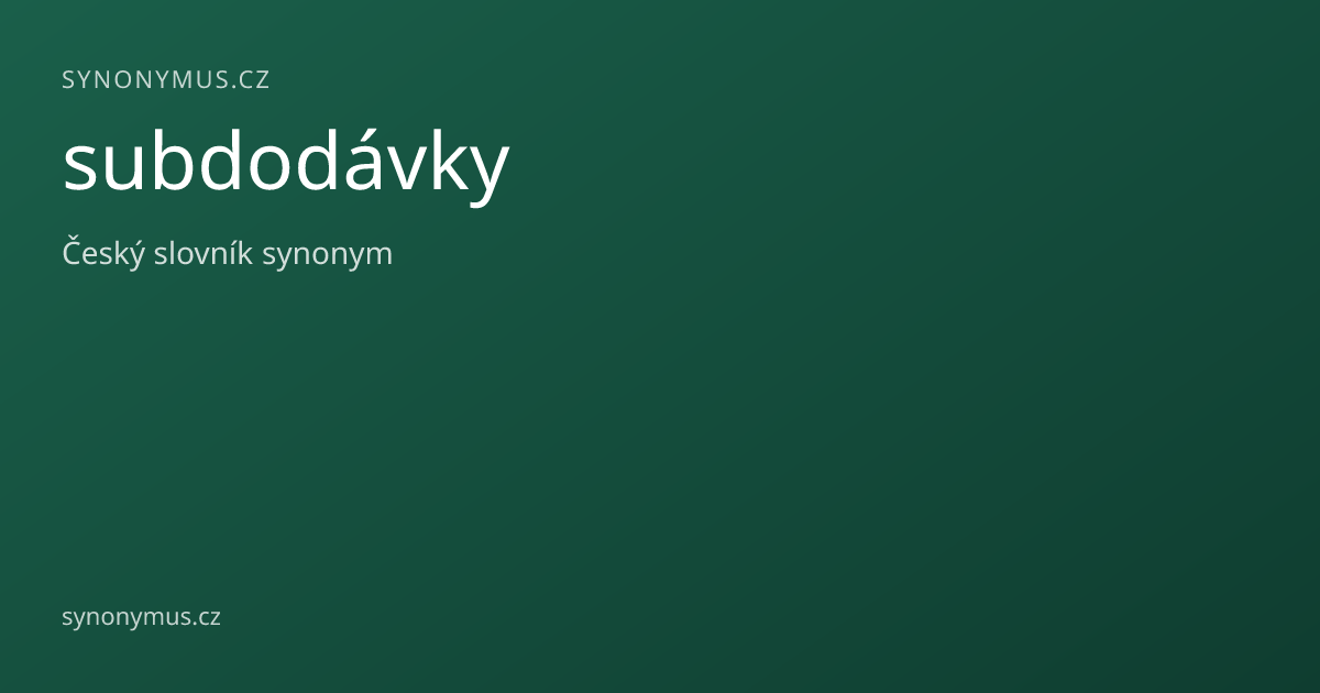 Náhled odkazu: subdodávky