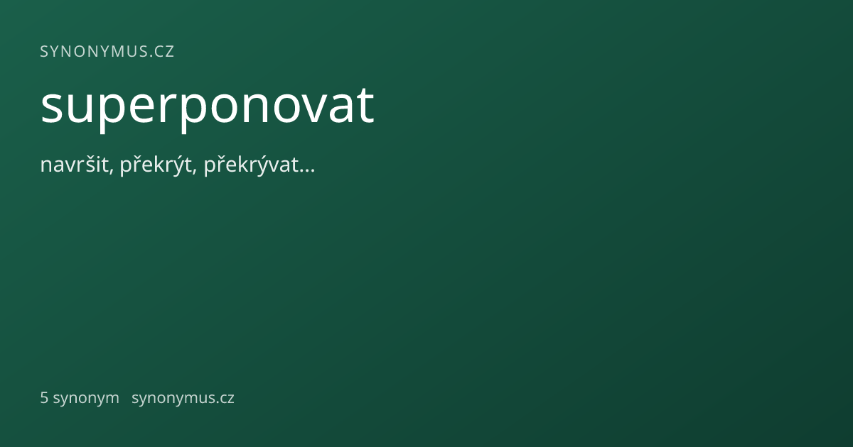 Náhled odkazu: superponovat