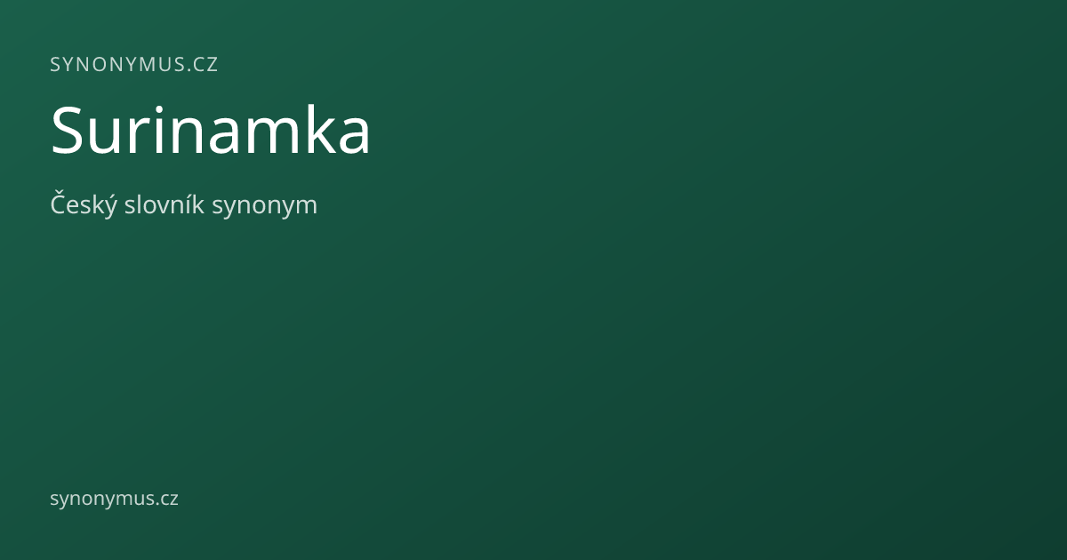 Náhled odkazu: Surinamka