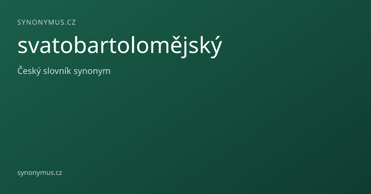 Náhled odkazu: svatobartolomějský