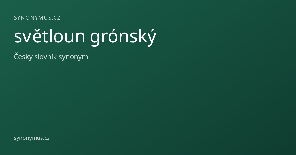 Náhled odkazu: světloun grónský