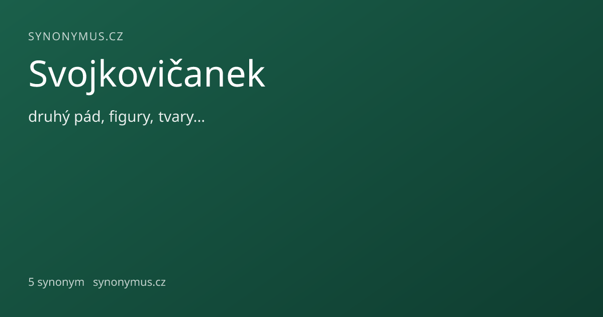 Náhled odkazu: Svojkovičanek