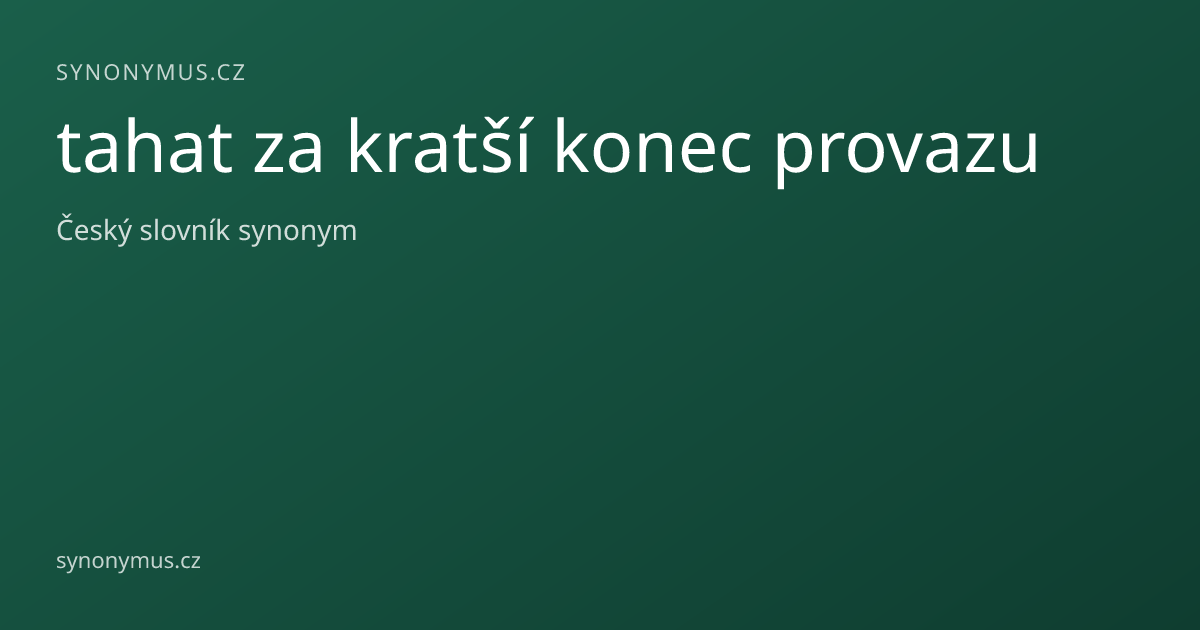 Náhled odkazu: tahat za kratší konec provazu