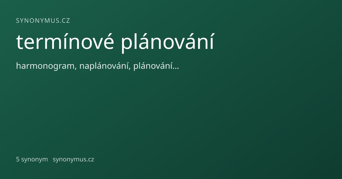 Náhled odkazu: termínové plánování