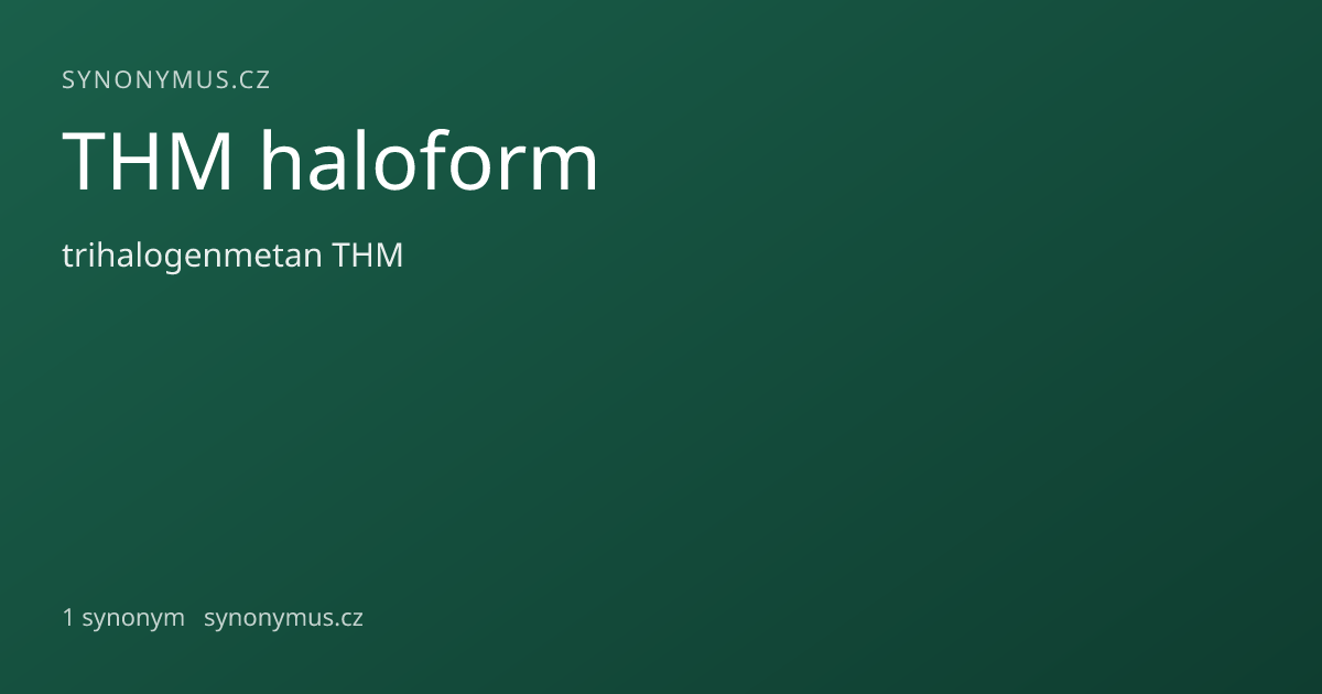 Náhled odkazu: THM haloform