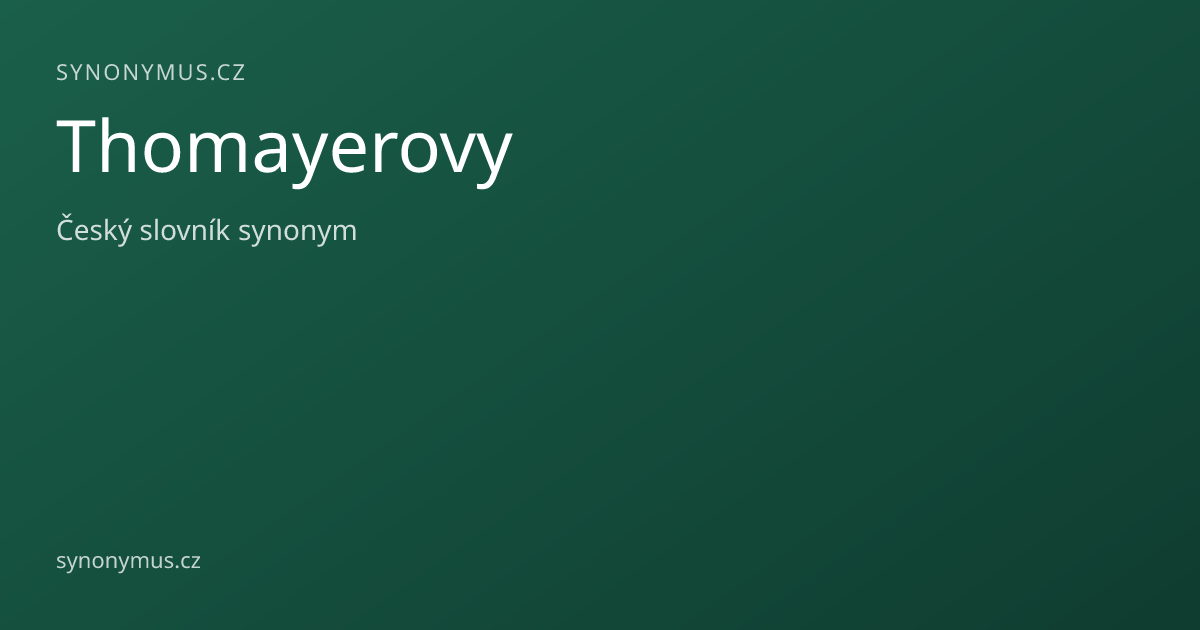 Náhled odkazu: Thomayerovy