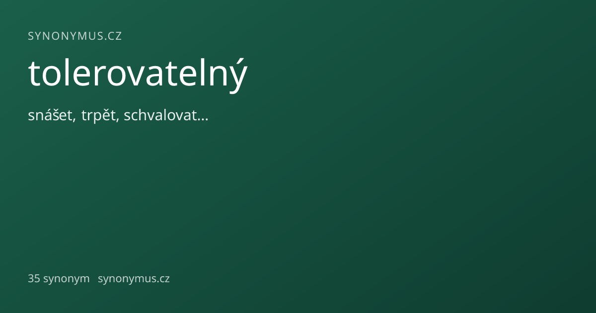Náhled odkazu: tolerovatelný