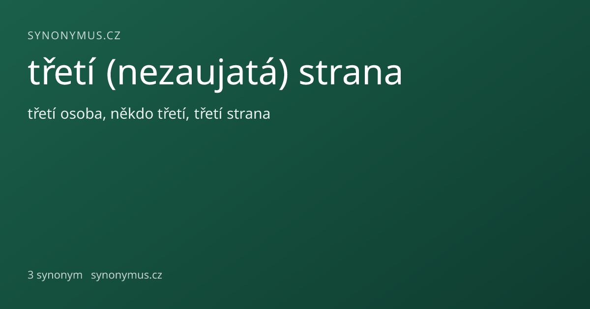 Náhled odkazu: třetí (nezaujatá) strana