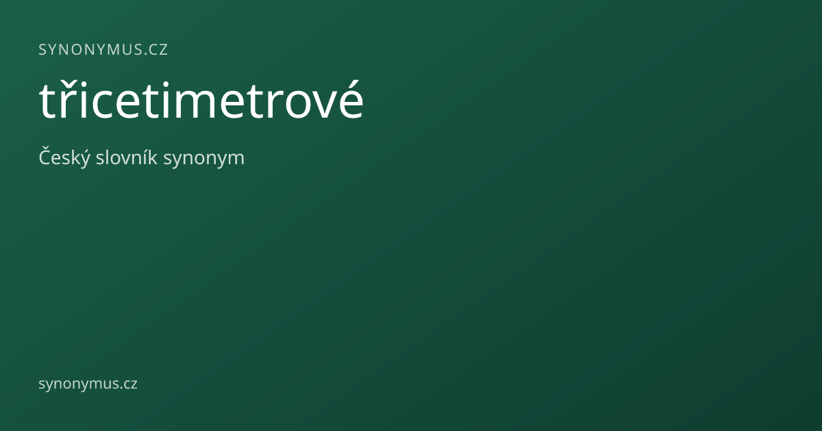 Náhled odkazu: třicetimetrové
