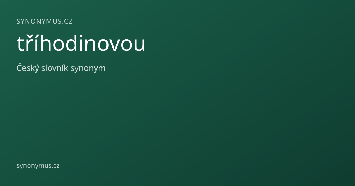 Náhled odkazu: tříhodinovou