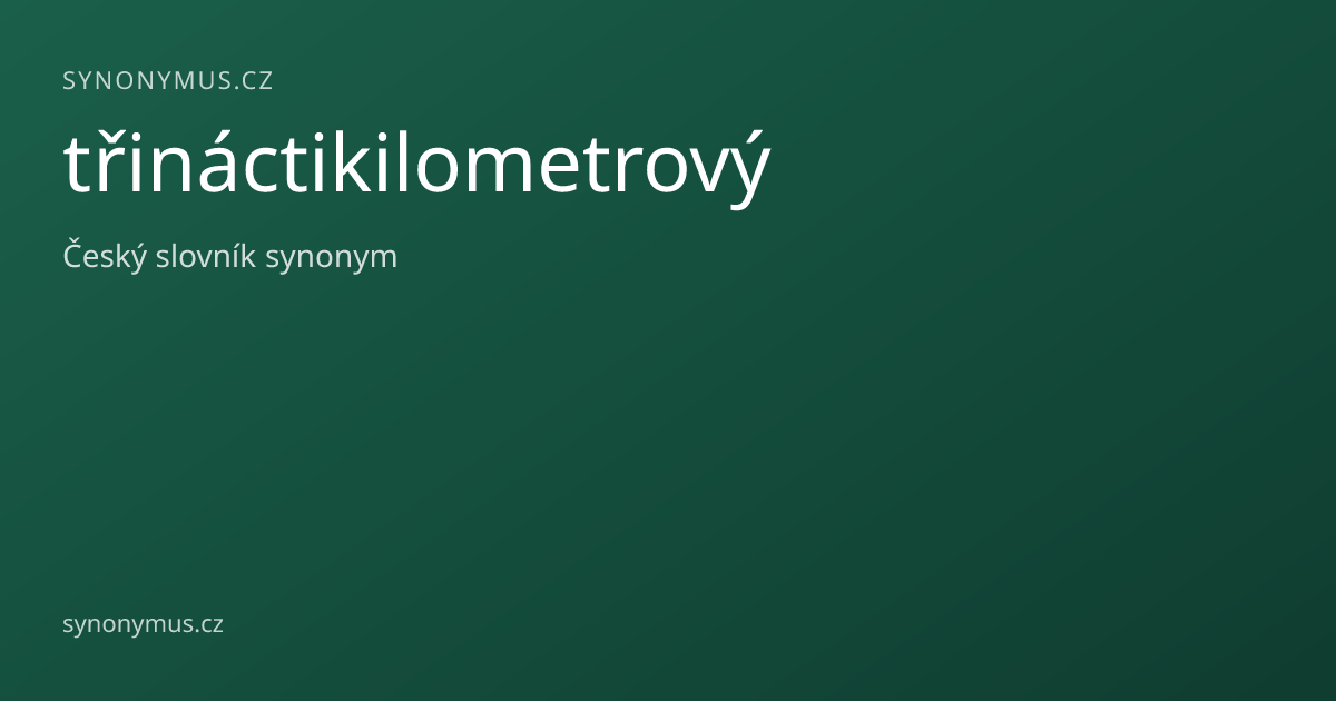 Náhled odkazu: třináctikilometrový