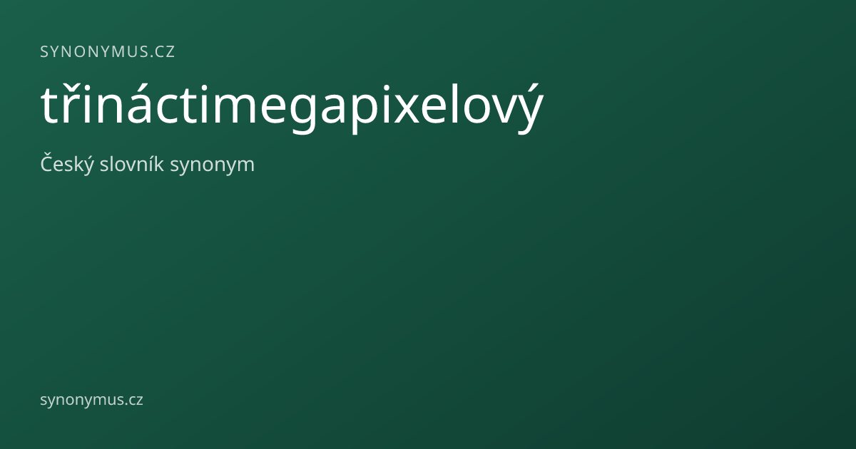 Náhled odkazu: třináctimegapixelový