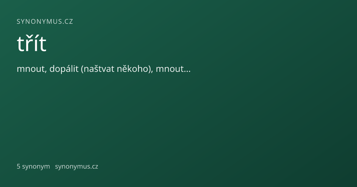 Náhled odkazu: třít